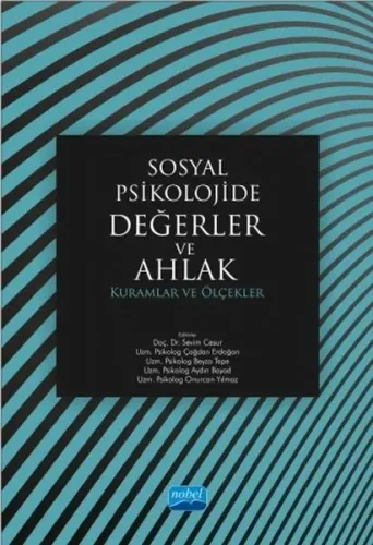 Sosyal Psikolojide Değerler ve Ahlak: Kuramlar ve Ölçekler