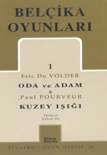 Belçika Oyunları 1; Oda ve Adam - Kuzey Işığı