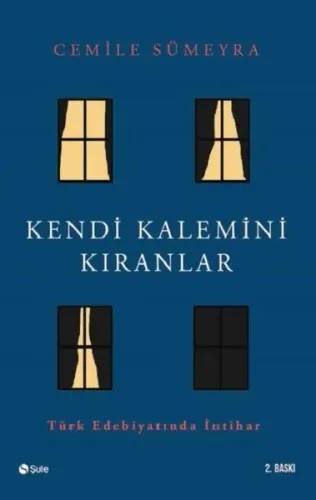 Kendi Kalemini Kıranlar; Türk Edebiyatında İntihar