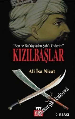 Kızılbaşlar: İstanbul'u Alam Şahım Ağlama -        2011