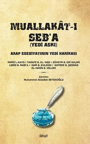 Muallakât-ı Seb‘a (Yedi Askı)n Arap Edebiyatının Yedi Harikası