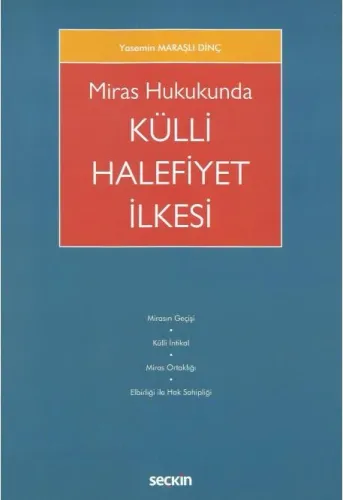 Miras Hukukunda Külli Halefiyet İlkesi