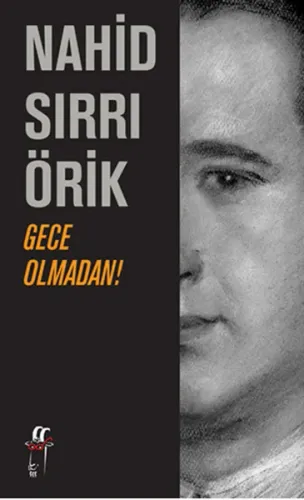 Gece Olmadan!