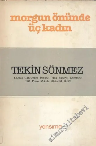 Morgun Önünde Üç Kadın -