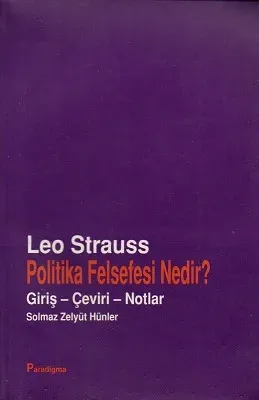 Politika Felsefesi Nedir? Giriş Çeviri Notlar