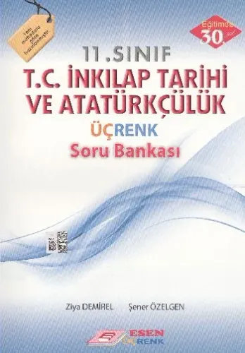 Esen 11. Sınıf T.C. İnkılap Tarihi ve Atatürkçülük Üçrenk Soru Bankası