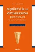 Dışbükeylik ve Optimizasyon Ders Notları Kavram – Teori – Örnekler