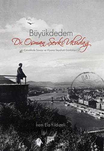 Büyükdedem Dr. Osman Şevki Uludağ