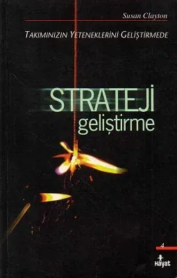 Takımınızın Yeteneklerini Geliştirmede Strateji Geliştirme
