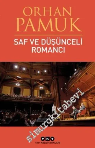 Saf ve Düşünceli Romancı -         2024
