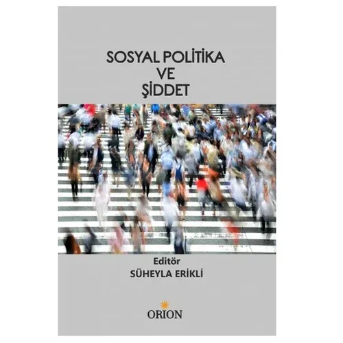 Sosyal Politika ve Şiddet