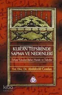 Kuran Tefsirinde Sapma ve Nedenleri