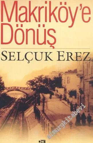 Makriköy'e Dönüş -        2003