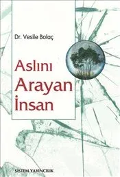 Aslını Arayan İnsan