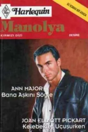 Bana Aşkını Söyle / Kelebekler Uçuşurken-170