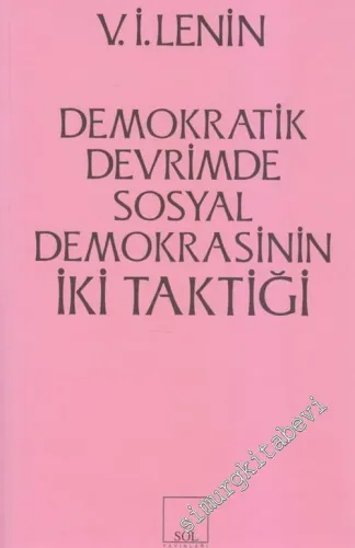 Demokratik Devrimde Sosyal Demokrasinin İki Taktiği -         2015