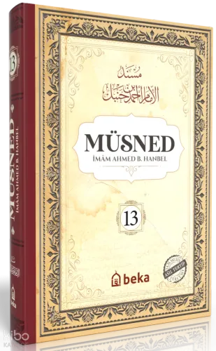 Müsned (13. Cilt- Arapça Metinli) - Beka Yayınları - Selam Kitap