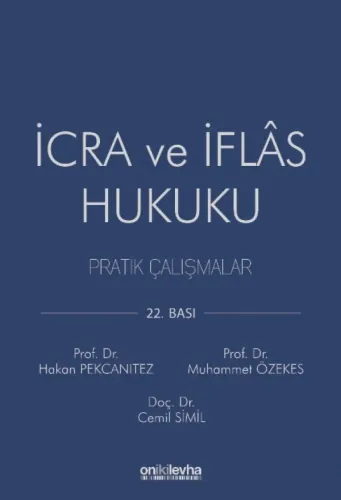 İcra ve İflas Hukuku Pratik Çalışmalar