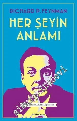 Her Şeyin Anlamı: Yurttaş Bilim Adamının Düşünceleri - 2024