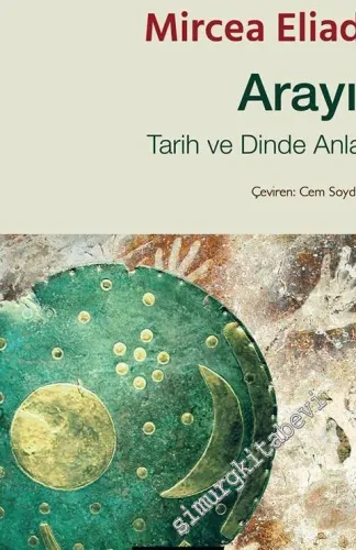 Arayış: Tarih ve Dinde Anlam -