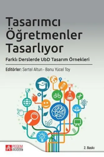 Tasarımcı Öğretmenler Tasarlıyor, Farklı Derslerde UbD Tasarım Örnekleri