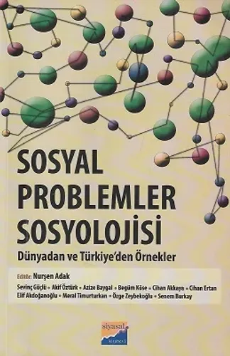 Sosyal Problemler Sosyolojisi - Dünya'dan ve Türkiye'den Örnekler