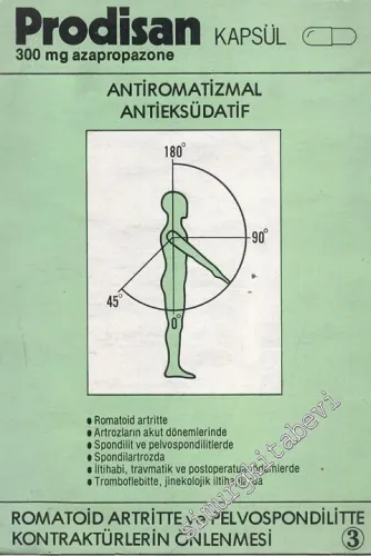 Prodisan Kapsül Antiromatizmal Antieksüdatif: Romatoid Artritte ve Pelvospondilitte Kontraktüerlerin Önlenmesi  -
