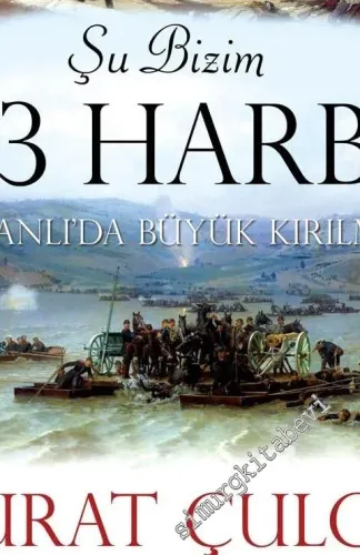 Şu Bizim 93 Harbi: Osmanlıda Büyük Kırılma - 2014
