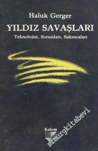 Yıldız Savaşları Teknolojisi, Sorunları, Sakıncaları -