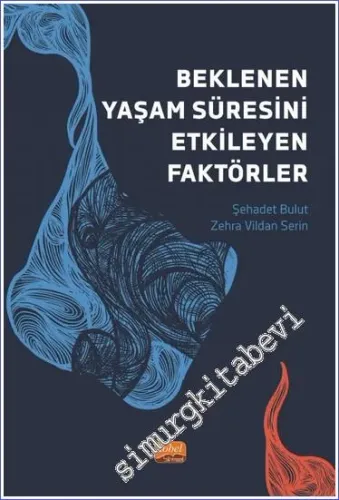 Beklenen Yaşam Süresini Etkileyen Faktörler -         2022