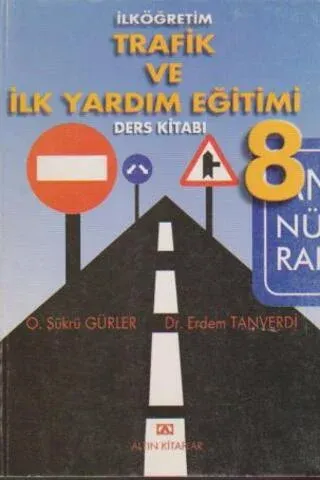 Trafik Ve İlk Yardım Eğitimi / 8.Sınıf