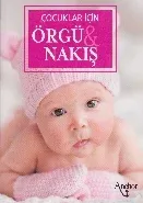 Çocuklar İçin Örgü-Nakış