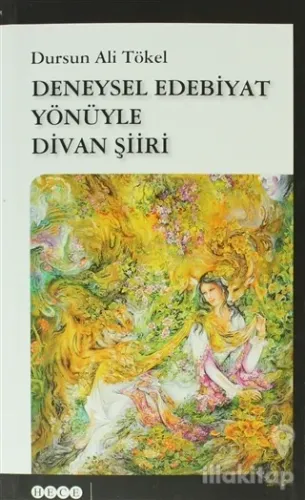 Deneysel Edebiyat Yönüyle Divan Şiiri