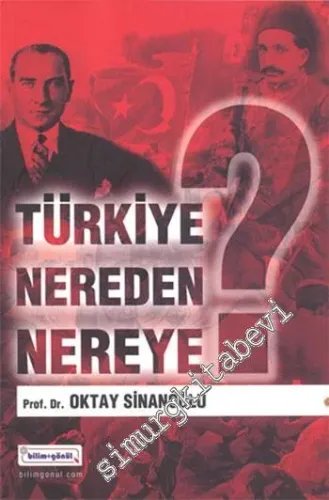 Türkiye Nereden Nereye -