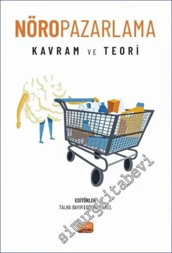 Nöropazarlama : Kavram ve Teori -        2022