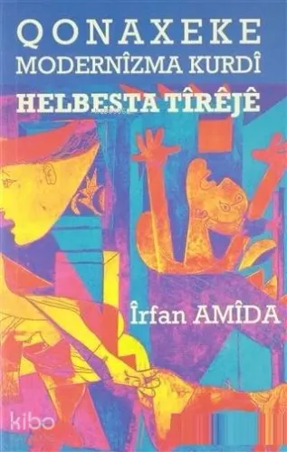 Qonaxeke Modernizma Kurdi | İrfan Amida | Lis Basın Yayın