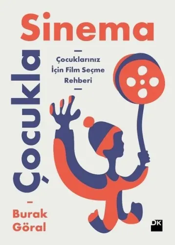 Çocukla Sinema-Çocuklarınız için Film Seçme Rehberi