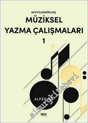 Seviyelendirilmiş Müziksel Yazma Çalışmaları -         2022