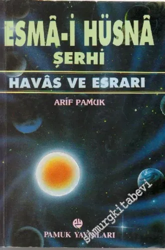Esma-i Hüsna Şerhi : Havas ve Esrarı -