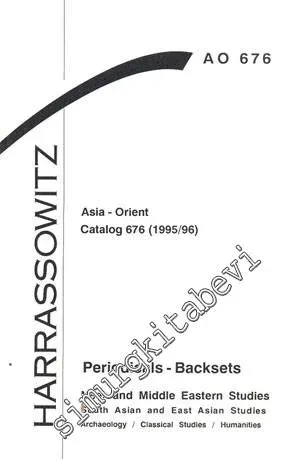 Asia - Orient Catalog 676 ( 1995 - 96 ) Periodicals - Backsets -