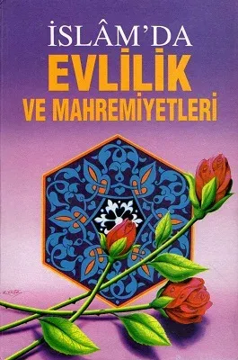 İslam'da Evlilik ve Mahremiyetleri - Ciltli Kitap