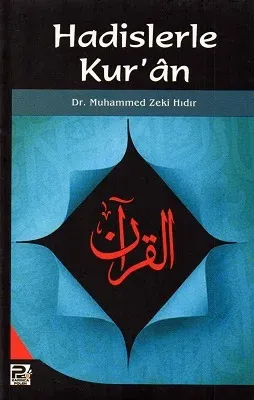 Hadislerle Kur'an