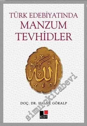 Türk Edebiyatında Manzum Tevhidler -         2016