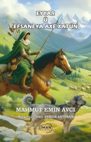 Eyyar ü Efsaneya Axe Xatün