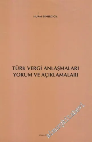 Yorum ve Açıklamaları Türk Vergi Anlaşmaları -        1992