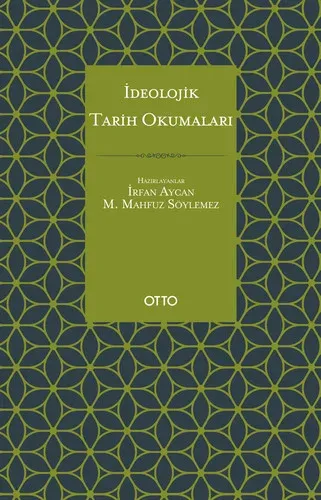 İdeolojik Tarih Okumaları