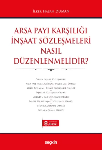 Arsa Payı Karşılığı İnşaat Sözleşmeleri Nasıl Düzenlenmelidir?