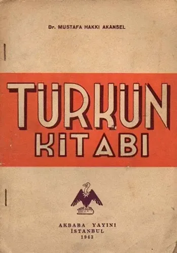 Türkün Kitabı 1943 Baskı