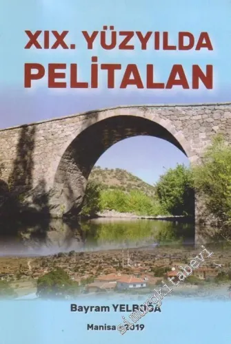 XIX. Yüzyılda Pelitalan -