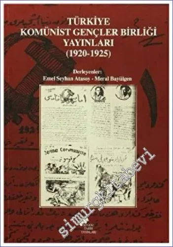 Türkiye Komünist Gençler Birliği Yayınları 1920 - 1925 -